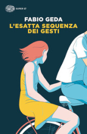 L esatta sequenza dei gesti