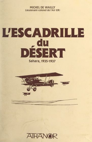 L'escadrille du désert - Michel de Wailly