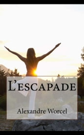 L escapade