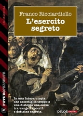 L esercito segreto