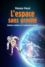 L espace sans gravité