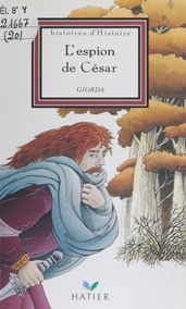 L espion de César