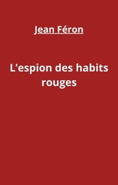 L espion des habits rouges