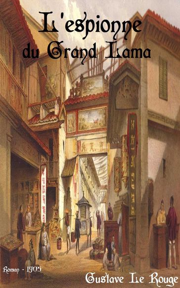 L'espionne du Grand Lama - Gustave Le Rouge