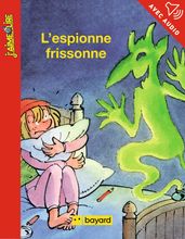 L espionne frissonne