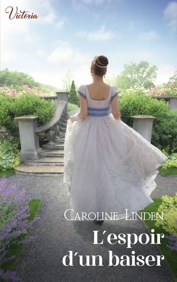 L'espoir d'un baiser - Caroline Linden