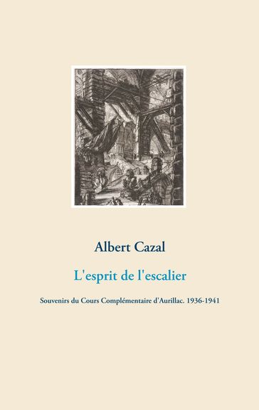 L'esprit de l'escalier - Albert Cazal