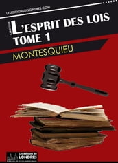 L esprit des lois - Tome 1