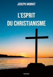 L esprit du christianisme