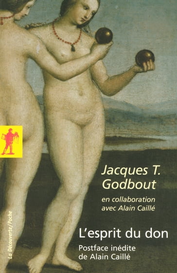 L'esprit du don - Alain Caillé - Jacques Godbout