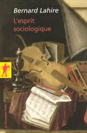 L esprit sociologique