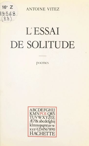 L'essai de solitude - Antoine Vitez - Paul Otchakovsky-Laurens