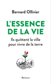 L essence de la vie