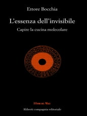 L essenza dell invisibile