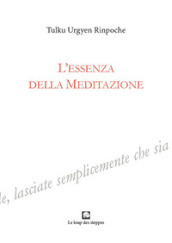 L essenza della meditazione