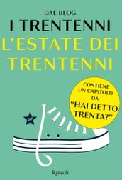 L estate dei Trentenni