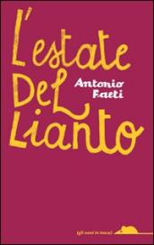 L estate del lianto