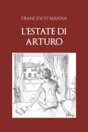 L estate di Arturo