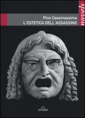 L estetica dell assassino