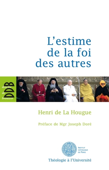 L'estime de la foi des autres - Henri de La Hougue - Joseph Doré