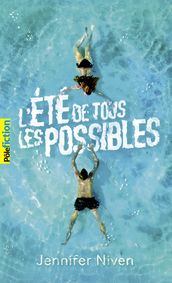 L été de tous les possibles