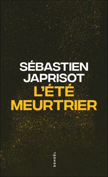 L'été meurtrier - Sebastien Japrisot