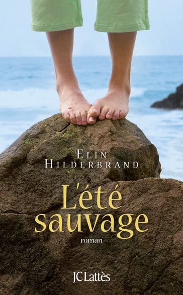 L'été sauvage - Elin Hilderbrand