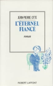 L éternel fiancé