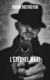 L éternel mari