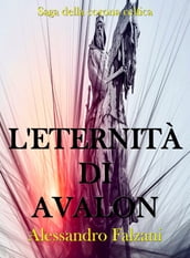 L eternità di Avalon