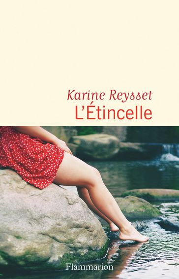 L'étincelle - Karine Reysset