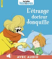 L étrange docteur Jonquille