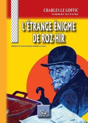 L étrange énigme de Roz-Hir