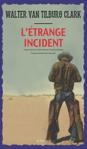 L étrange incident