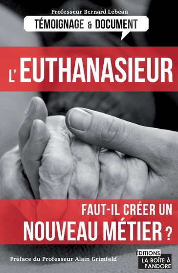 L'euthanasieur - Alain Grimfeld - Bernard Lebeau