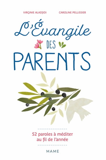 L'évangile des parents - Caroline Pellissier - Virginie Aladjidi