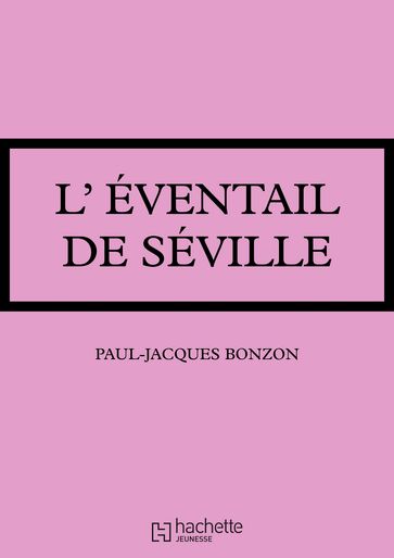 L'éventail de Séville... - Paul-Jacques Bonzon