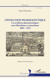 L évolution pharmaceutique