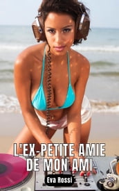 L ex-petite amie de mon ami