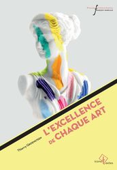 L excellence de chaque art