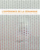 L expérience de la céramique