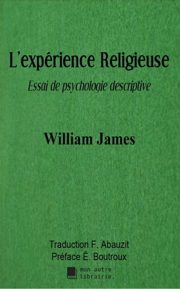 L'expérience religieuse - William James