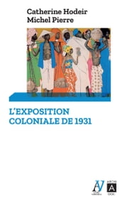L exposition coloniale de 1931