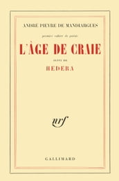 L Âge de craie / Hedera