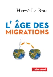 L âge des migrations