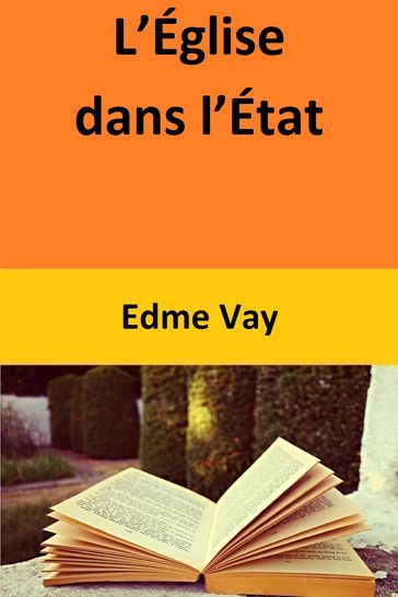 L'Église dans l'État - Edme Vay