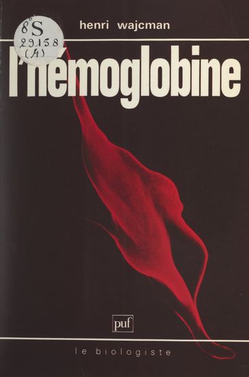 L'hémoglobine - Claude-Louis Gallien - Henri Wajcman