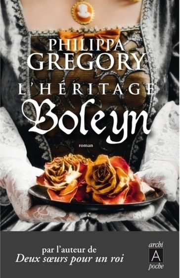 L'héritage Boleyn - Philippa Gregory