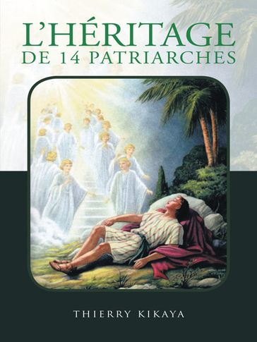 L'héritage De 14 Patriarches - Thierry Kikaya