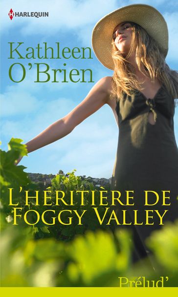 L'héritière de Foggy Valley - Kathleen O